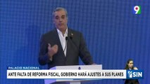 Gobierno no contempla otro proyecto de reforma fiscal | Emisión Estelar SIN