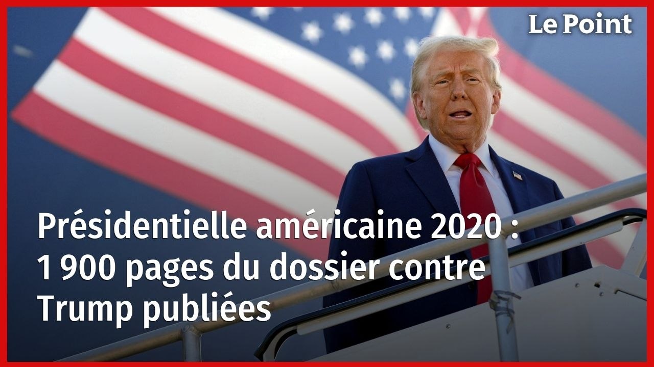 Présidentielle américaine 2020 : 1 900 pages du dossier contre Trump publiées