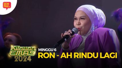 RON - AH RINDU LAGI | KILAUAN EMAS 2024
