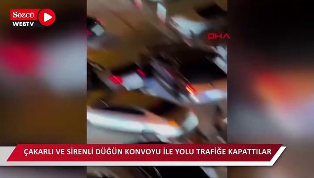 Çakarlı ve sirenli düğün konvoyu ile yolu trafiğe kapattılar