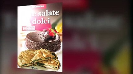 Il Centro regala il libro di cucina "Torte salate e dolci"