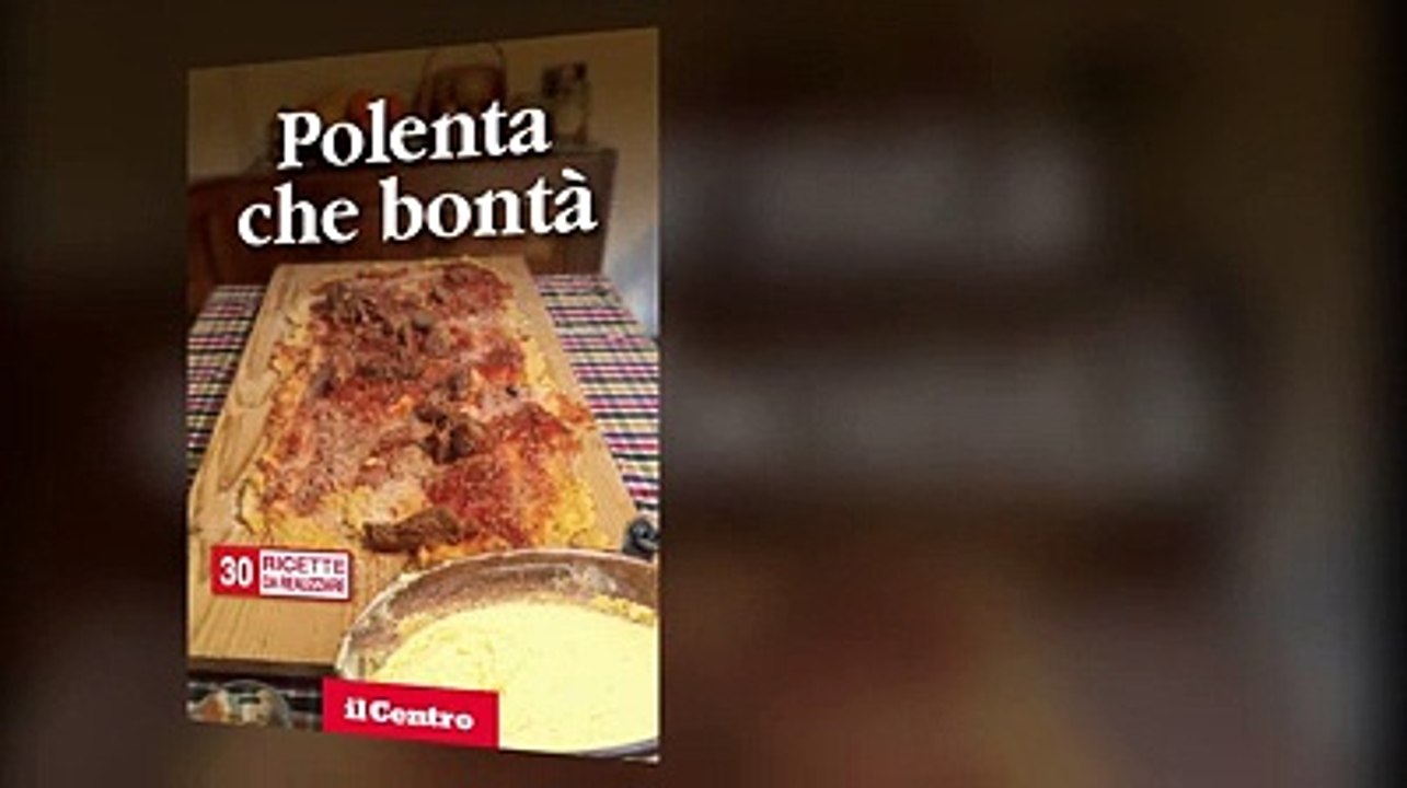 "Polenta che bont?", il nuovo libro di cucina con il Centro