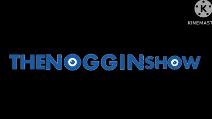 The Noggin Show intro