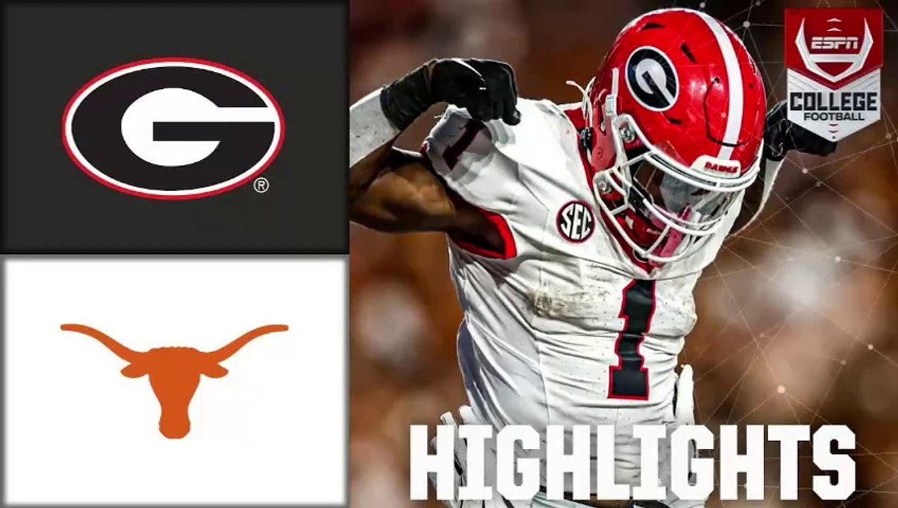 Georgia Bulldogs vs. Texas Longhorns Full Game Highlights