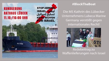 Lübeck 02 Waffenlieferungen - #BlockTheBoat - MS Kathrin - Lubeca Marine Germany