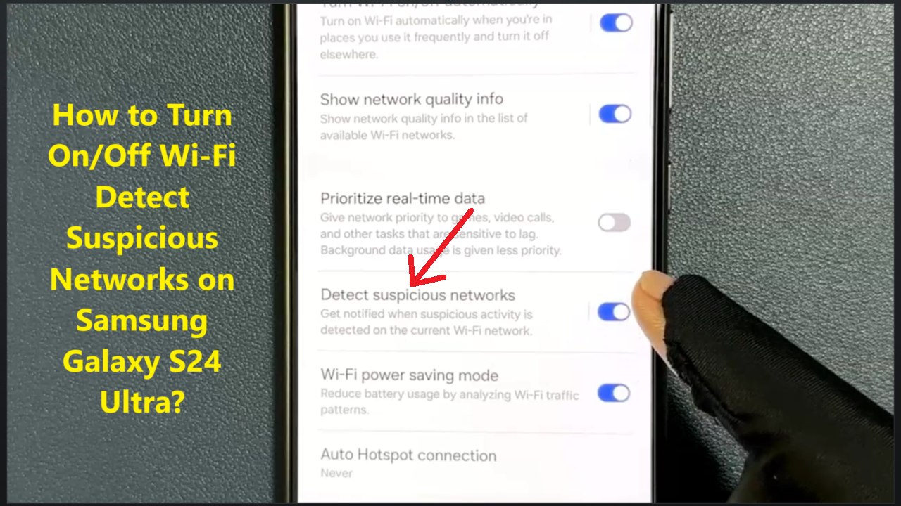 How to Turn On/Off WiFi Detect Suspicious Networks on Samsung Galaxy