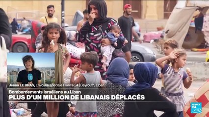 Bombardements israéliens au Liban : plus d'un million de Libanais déplacés