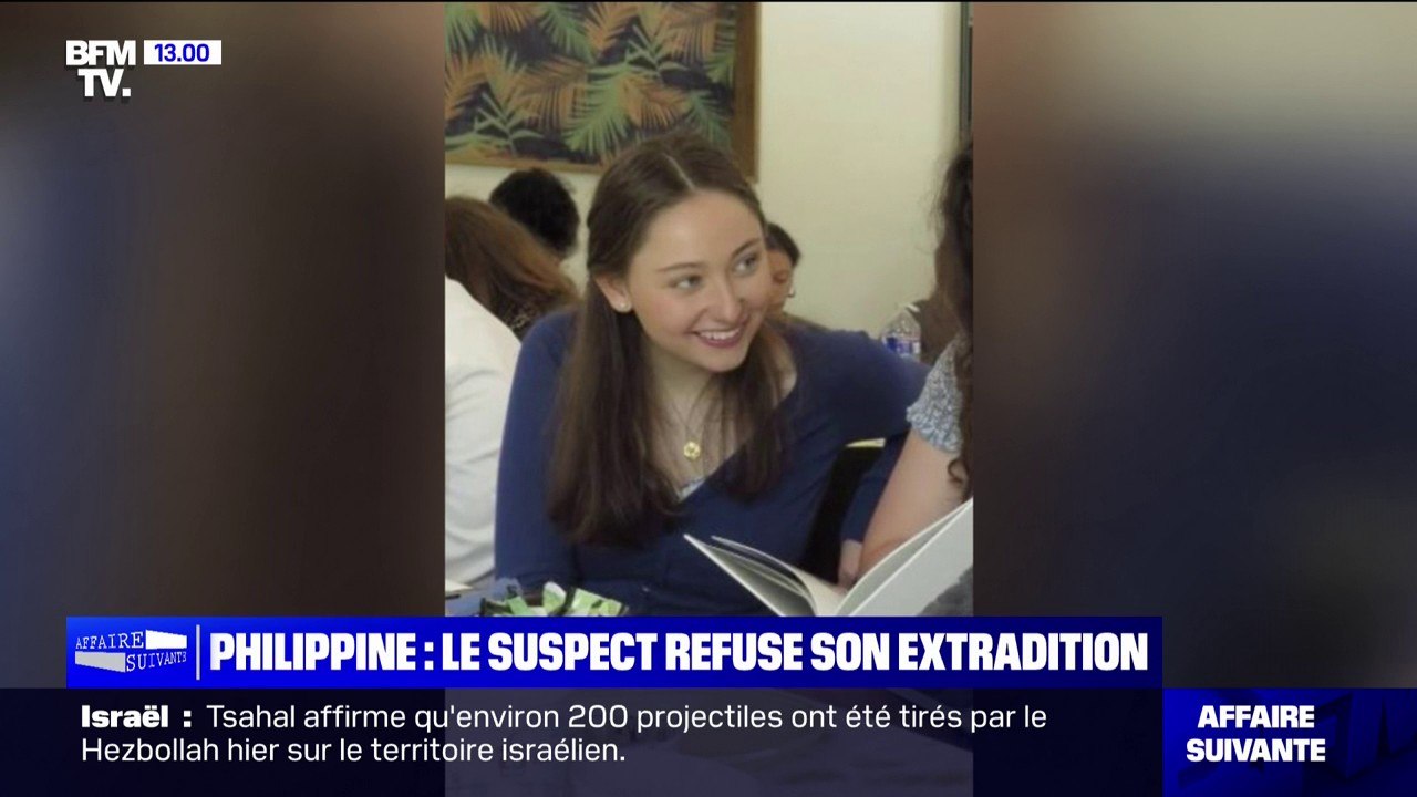 Meurtre de Philippine: l'assassin présumé refuse son extradition vers la France