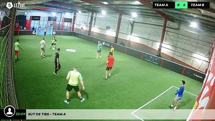 But de Tibs - Team A