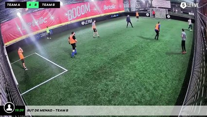 But de Menad - Team B