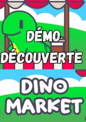 DÉCOUVERTE JEUX INDÉ - Dino Market