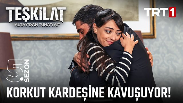 Korkut ve kardeşi kavuşuyor! | #Teşkilat 116. Bölüm