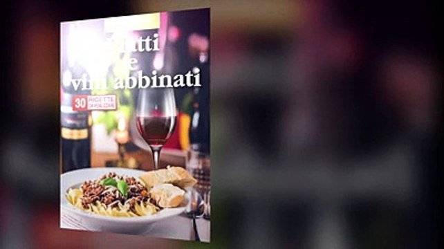 Il Centro regala il libro di cucina Piatti e vini abbinati