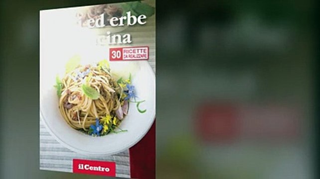 Fiori ed erbe in cucina, le ricette in regalo con il Centro