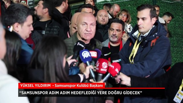 Samsunspor Başkanı Yüksel Yıldırım: Samsunspor adım adım hedeflediği yere doğru gidecek