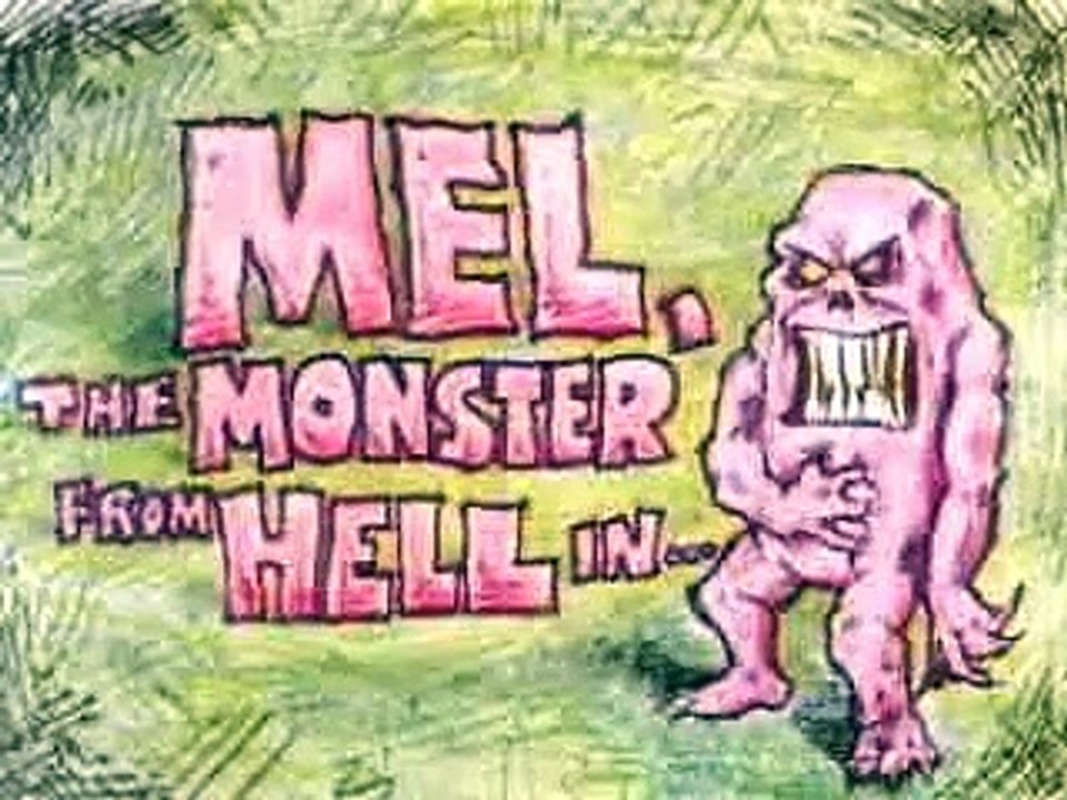 Mel, The Monster From Hell (mpg)_Bladder Trouble_Mel eats Man