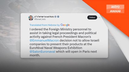 Israel bengang, ambil tindakan undang-undang atas Macron