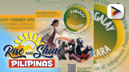 PANGALAY AT MASKARA: In celebration of Indigenous People’s Month
