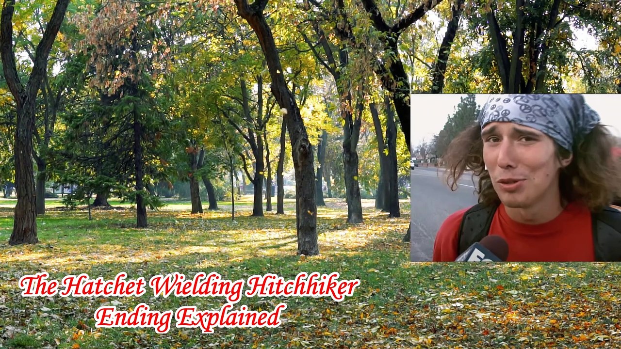 The Hatchet Wielding Hitchhiker Ending Explained