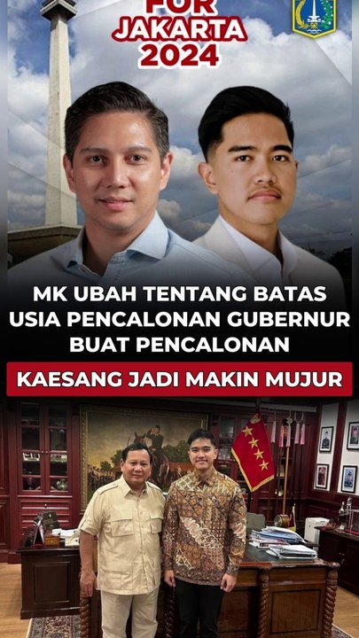 MK Ubah Tentang Batas Usia Pencalonan Gubernur, Buat Pencalonan Kaesang Jadi Makin Mujur