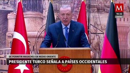 Presidente turco señala a países occidentales por las masacres de Israel