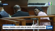 Elizabeth Silverio supuesta neurocientífica condenada a prisión | Emisión Estelar SIN