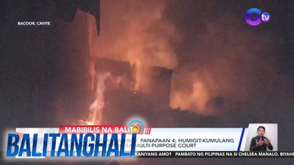 Sunog, sumiklab sa Brgy. Panapaan 4; Humigit-kumulang 130 pamilya, nanatili sa multi-purpose court | Balitanghali
