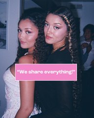“We’re twins – we share our money, underwear and toothbrush.”