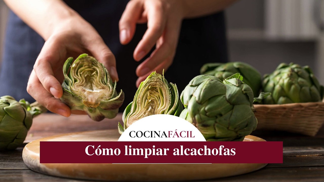 Cómo Limpiar Alcachofas - Cocina Fácil