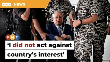 I did not act against country’s interest, Najib tells court