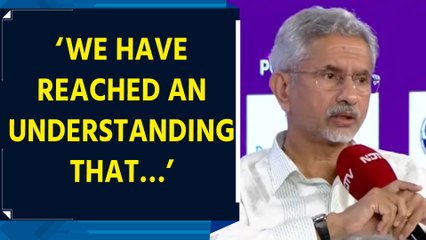 EAM S Jaishankar replies on query related to patrolling of India in Galwan and Depsang