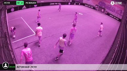 But de Kais - fc 93