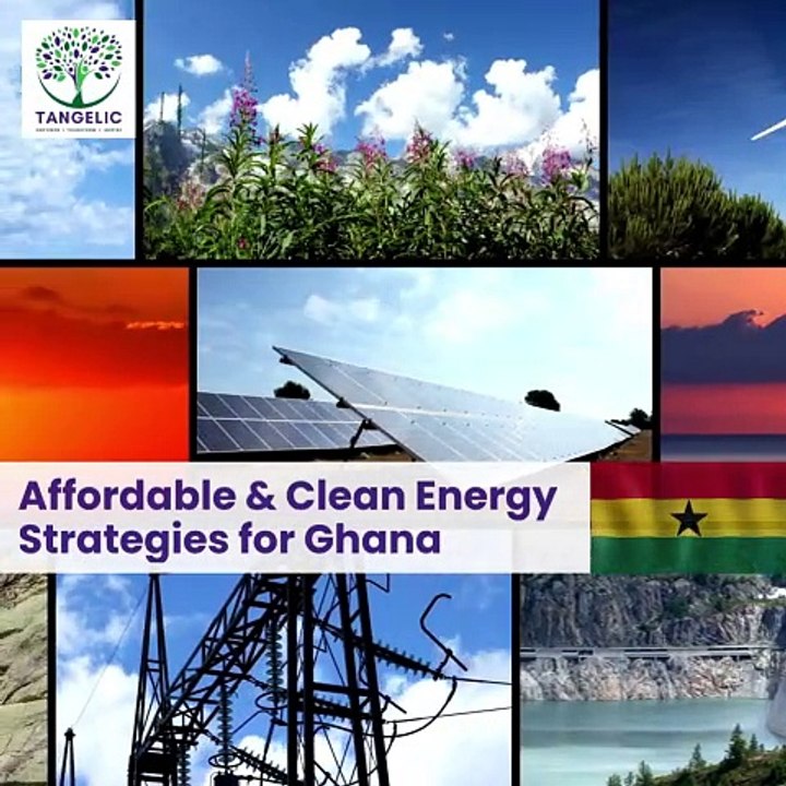 Ghana’s Path to a Clean Energy Future: Key Strategies for Sustainability