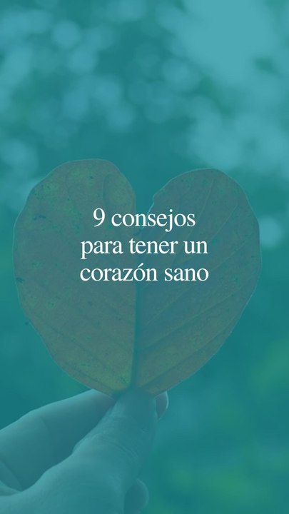 9 consejos para tener un corazón sano