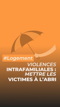 Violences intrafamiliales : mettre les victimes à l'abri