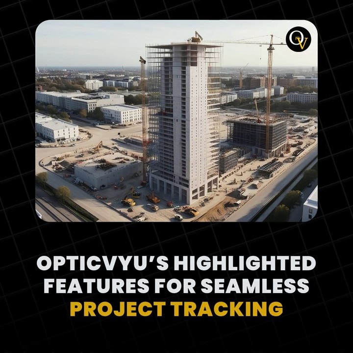 Construction Time-lapse Project Tracking Features