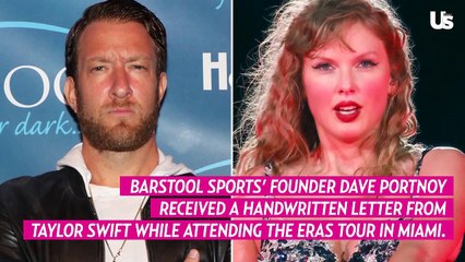 Taylor Swift Thanks Barstool's Dave Portnoy for Support in Handwritten Letter
