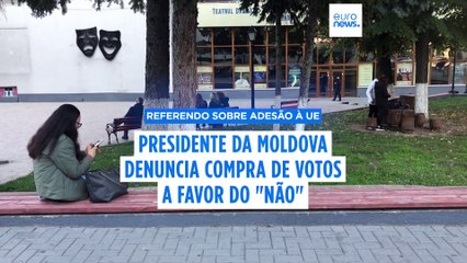 Presidente da Moldova alega que compra de votos adulterou resultados do referendo da UE