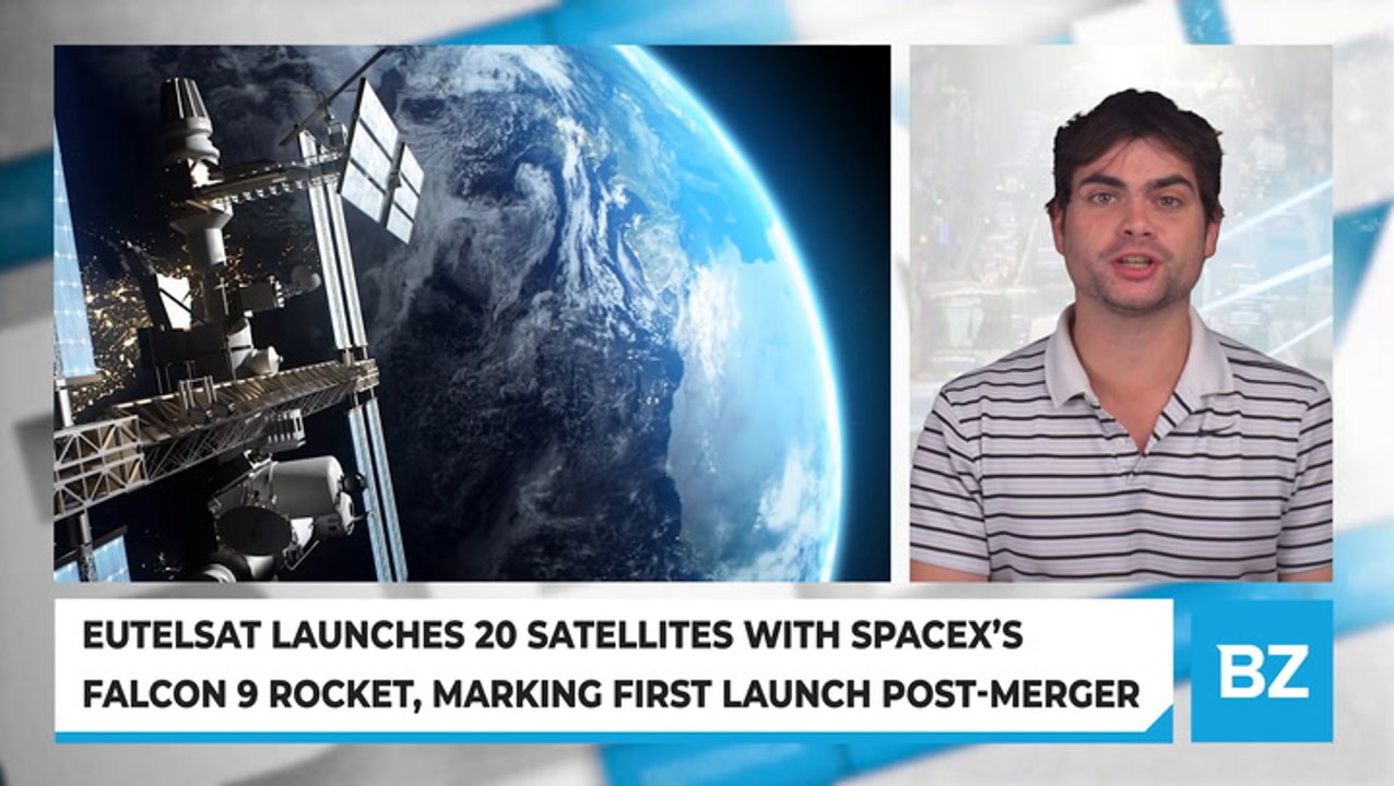 Eutelsat Launches 20 Satellites With SpaceX's Falcon 9 Rocket, Marking First Launch Post-Merger