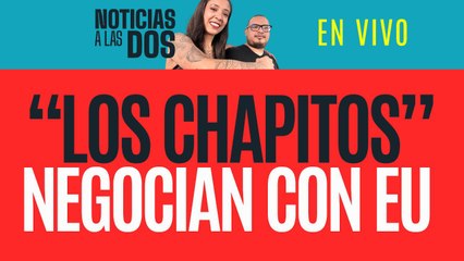 #EnVivo #NoticiasALasDos ¬ "Los Chapitos" negocian en EU, mientras su padre exige nuevo juicio