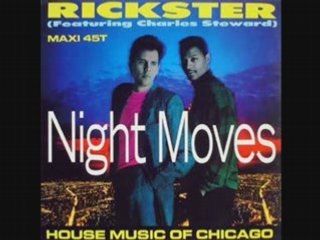 Rickster - night moves (house of the trip mix)