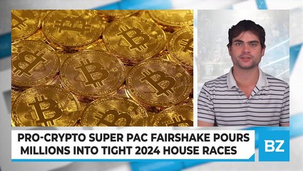 Pro-Crypto Super PAC Fairshake Pours Millions Into Tight 2024 House Races