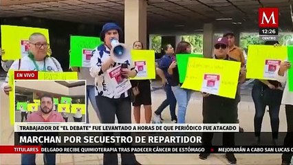 Realizan marcha tras secuestro de trabajador de 'El Debate' en Culiacán