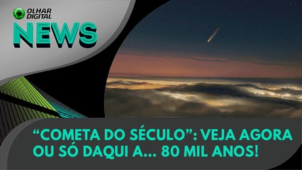 “Cometa do Século”- veja agora ou só daqui a… 80 mil anos! | 21:10:2024 | #OlharDigital