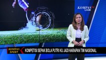 Turnamen Sepak Bola Putri KU 10 dan 12 Tahun di Solo, Siapkan Talenta Baru untuk Tim Nasional