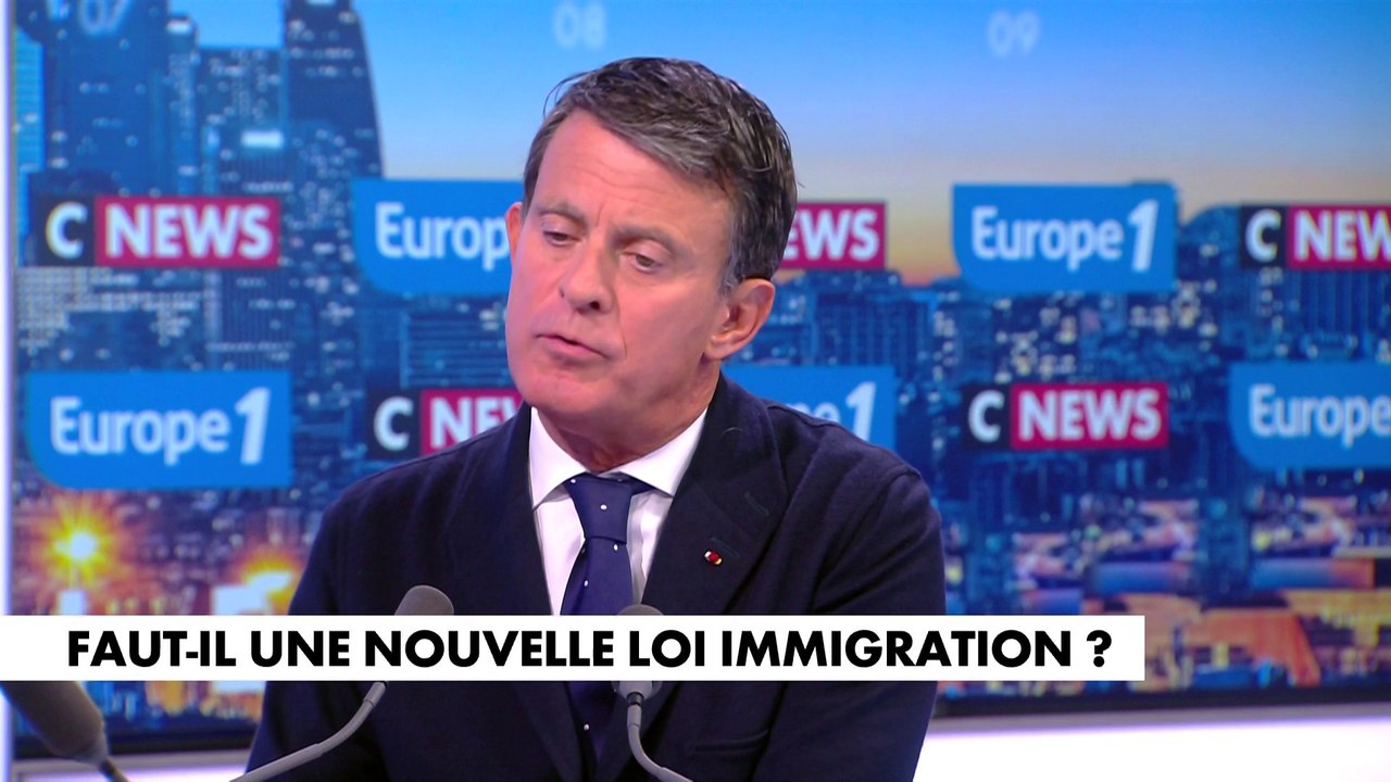Manuel Valls : «A-t-on besoin davantage d'immigration aujourd'hui ? Non»