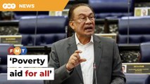 Poverty aid for all, not race-based, insists Anwar