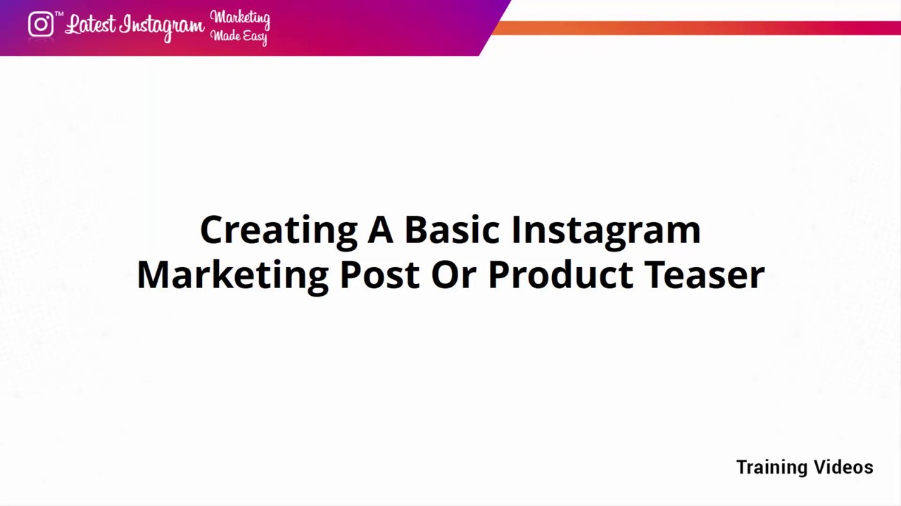 04 - Creating A Basic Instagram Marketing Post Or Product Teaser -  INSTAGRAM MARKETING