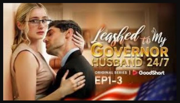 Leashed To My Governor Husband (2024) Full Movie