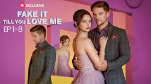 Fake it Till You Love Me - Full Movie